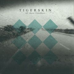 All Those Goodbyes TIGERSKIN タイガースキン（サンプルCD）