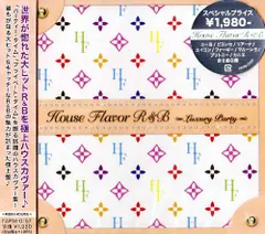 (CD)HOUSE FLAVOR R&B~LUXURY PARTY~／オムニバス、ニューロン・アタック、アクア・プロジェ