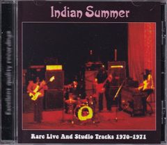 Indian Summer / Rare Live and Studio Tra