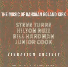 米CD Steve Turre, Hilton Ruiz, Bill Hardman, Junior Cook, Vibration Society The Music Of Rahsaan Roland Kirk NI4024 Natasha Import