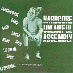 ハードコア不法集会 コンピレーションLP AA record オリジナル盤 VA - Hardcore Unlawful Assembly : ハードコア不法集会 (Ltd
