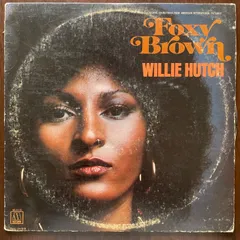 WILLIE HUTCH / FOXY BROWN O.S.T