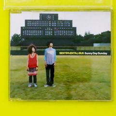 センチメンタル・バス サニー・デイ・サンデー Sunny Day Sunday