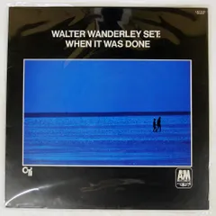 国内盤 WALTER WANDERLEY SET/WHEN IT WAS DONE/A&M LAX3100 LP