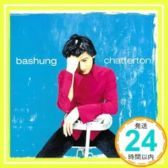 Chatterton [CD] Bashung, Alain_02