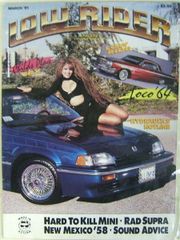 【US版 ローライダーマガジン】1991年3月号 【Vintage Lowrider Magazine USA】March 1991 絶版 ビンテージ 輸入雑誌 自動車雑誌 カーマガジン カスタムカー 自動車 雑誌 カスタム 改造 ペイント アメ車