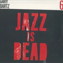 米LP Gary Bartz Jazz Is Dead 6 JID006LP Jazz Is Dead 未開封 /00260
