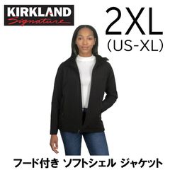 新品 2XL ★ コストコ カークランドシグネチャー レディース ソフトシェル ジャケット ブラック US-XL ストレッチ ジップアップ パーカー フード付 アウター 防寒 裏起毛 裏フリース 女性用 マウンテンパーカー Kirkland Signature