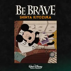 BE BRAVE (通常盤)(特典:なし)(中古品)