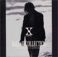 (CD)BALLAD COLLECTION／X JAPAN