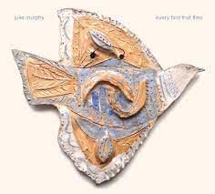 JULIE MURPHY:Every Bird That Flies(CD)