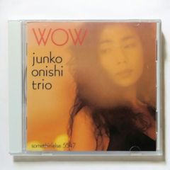 【 CD 】WOW / JUNKO ONISHI TRIO 大西順子