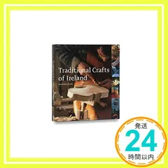 【即納】Traditional Crafts of Ireland [ハードカバー] Shaw-Smith， David_02