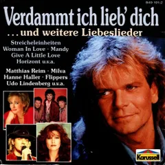 独CD Verdammt ich lieb dich..und weitere Liebeslieder Matthias Reim, Peter Cornelius, Shari Belafonte, Nino de Angelo, Udo Lindenb