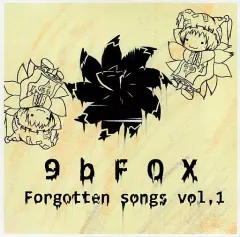 【中古】同人音楽CDソフト Forgotten songs vol.1 / 9bFOX