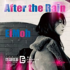 EiMoh / After the rain -EP- [CD] 【缶バッチ特典付】