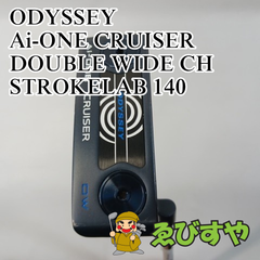入間■【中古】 パター オデッセイ Ai-ONE CRUISER DOUBLE WIDE CH STROKELAB 140  3[7722]
