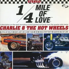 CHARLIE AND THE HOT WHEELS / チャーリーアンドザホッ CHARLIE & THE HOT WHEELS (チャーリー＆ザ・ホット・ホイールズ
