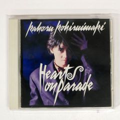 KAHORU KOHIRUIMAKI/HEARTS ON PARADE/EPIC 328H-160 CD □