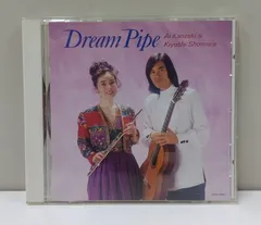 神崎愛・荘村清志／Dream Pipe／AA40-A01664