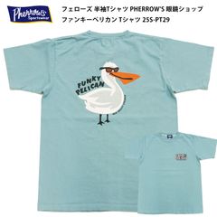 フェローズ 半袖Tシャツ PHERROW'S 眼鏡ショップ ファンキーペリカン Tシャツ 25S-PT29 モーニングスカイ 新品