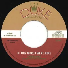 欧7” Alton Ellis / Tyrone Evans If I Could Rule The World / If This World Were Mine TIEU022 Duke/Buyreggae /00048