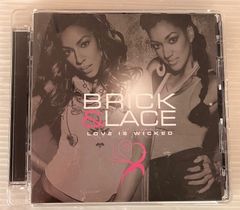 BRICK&LACE/LOVE IS WICKED  cd  アルバム