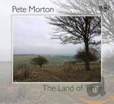 PETE MORTON:The Land Of Time(CD)