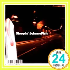 スリーピング・ジョニーフィッシュ/流れ星の日 Sleepin' JohnnyFish | Spotify