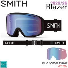 25-26 スミス ブレーザー ブラック SMITH BLAZER BLACK BLUE SENSOR MIRROR - スキー スノーボード ゴーグル 25-26-GG-SMT