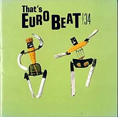 ザッツユーロビートThat's Euro Beat Vol. 4 That's Eurobeat Vol. 4 - YouTube