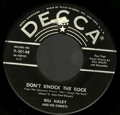 米7” Bill Haley And His Comets Dont Knock The Rock 930148 Decca /00080
