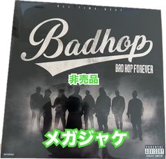 BAD HOP FOREVER メガジャケ