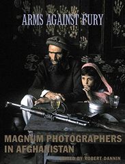 [중고] Arms Against Fury: Magnum Photographers in Afghanistan 1941-2001