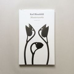 Karl Blossfeldt / Masterworks（カール・ブロスフェルト）