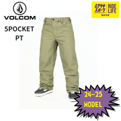 【ムラスポ公式】VOLCOM　5-POCKET PT（IVY）　Mサイズ　24-25　メンズ　スノーウェア　スノーボード　19％OFF
