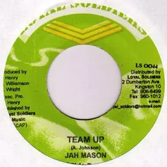 ジャマイカ7” Jah Mason Team Up LS0044 Loyal Soldiers Produ /00080