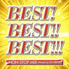 2024年最新】ベスト!ベスト!!ベスト!!! BEST NON-STOP MIX!!!の人気