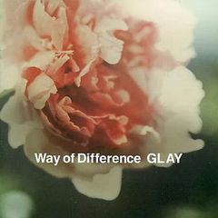 【中古】Way of Difference  /  GLAY （帯あり）