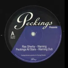 英12” Ras Sherby / Tenna Star; Macka Warning; Warning Dub / Worries In The Dance; Up Ye  PD010 Peckings UK /00200