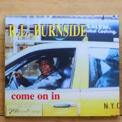 中古CD★R.L.バーンサイド/R.L.BURNSIDE■ Come on in 【803172/0045778031726】C20336