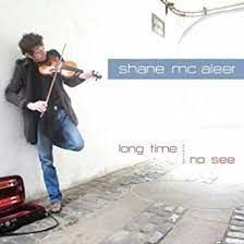 SHANE McALEER:Long Time No See(CD)