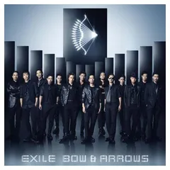 BOW & ARROWS [Audio CD] EXILE