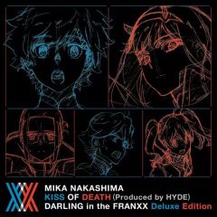 [중고] 애니메이션계 CD 나카지마 미카 / KISS OF DEATH [완전 생산 한정 달링 인 더 프랑키스 Deluxe Edition반] ~TV 애니메이션 [달링 인 더 프랭키스] 오프닝 주제가