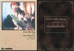 【中古】コレクションカード(女性) 036 : Every Little Thing/『Every Ballad Songs』/a+nationアーティストカード