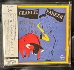 【名盤！帯付きCD】チャーリー・パーカー「サウス・オブ・ザ・ボーダー+6」Charlie Parker ラテン・ジャズ
