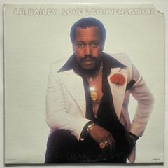 レコード  (LP) [Soul] J.R. Bailey / Love & Conversation