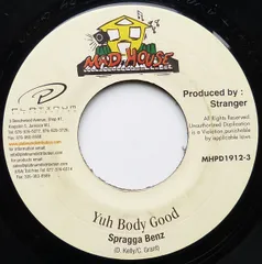 ジャマイカ7” Spragga Benz Yuh Body Good MHPD19123 Mad House /00080