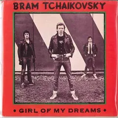 2x7” Bram Tchaikovsky Girl Of My Dreams / Come Back ADA28 RADAR UK Vinyl /00160