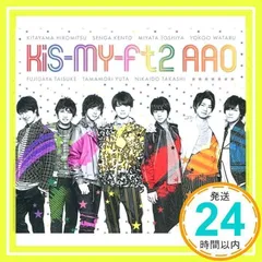 AAO(初回生産限定盤)(CD+DVD) [CD] Kis-My-Ft2_02